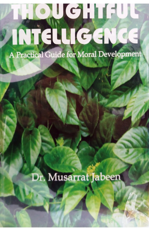 Thoughtful Intelligence: A Practical Guide for Moral Development